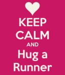 keep calm hug a runner